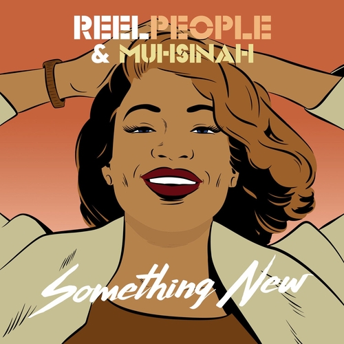 Reel People, Muhsinah - Something New [RPM100DL]